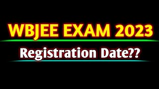 wbjee Registration Date Examination Date 2023 Kab Se Start Hoga Registration