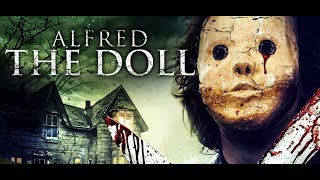 ALFRED THE DOLL - Official Trailer (2022) (Horror)