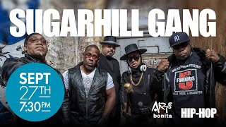 Sugarhill Gang at Arts Bonita!