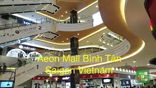 Aeon Mall Bình Tân in Saigon Vietnam | Aeon Mall Bình Tân tại Sài Gòn Việt Nam - #139