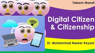 Who is a citizen & what is citizenship? Who is a digital citizen & what is a digital citizenship