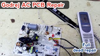 Godrej AC PCP Repair | How to repair godrej ac pcb | Ac pcb full dead repair