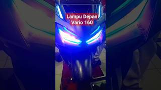 Lampu Depan Vario 160 Custom#honda #mekanik #vario160 #shorts #shortvideo #feed