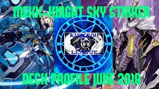 2nd Place MEKK-Knight/Sky Striker Deck Profile June 2018 by James K.