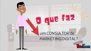 O que faz um Consultor de Marketing Digital?