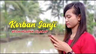 KORBAN JANJI | Film Ngapak Sidareja Cilacap #Deglene