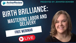 Birth Brilliance: Mastering Labor and Delivery