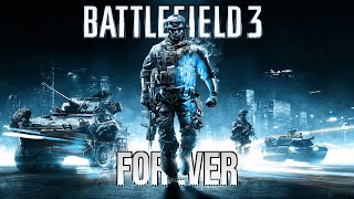 Battlefield 3: Forever