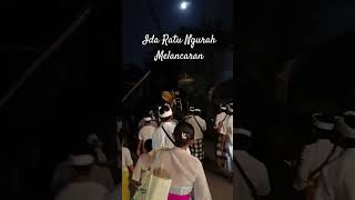 Ida Ratu Ngurah (Barong Landung) Melancaran