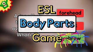 ESL Body Parts Game | Fun Point System | Around the Face