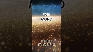 Mond Adventkalender #8 #astrologie #astrodings