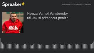 05 Jak si přitáhnout peníze (made with Spreaker)