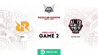 RRQ vs Alter Ego GAME 2 | MPL ID S11 Week 4 Day 2 | Regular Season