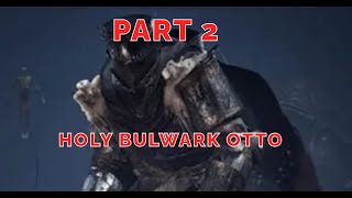 Lords of the Fallen Gameplay Walkthrough Part 2 - Holy Bulwark Otto Boss Fight