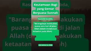 Keutamaan Bagi yang Gemar Berpuasa Sunnah#shorts#puasa#sunnah