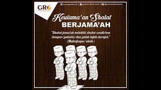 Meningkatkan Kualitas Ibadah: Keutamaan Sholat Berjamaah | Khutbah + Shalat Jumat