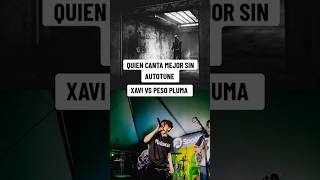 xavi VS peso pluma #pesopluma #xavi #thecrigang