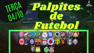 PALPITES DE FUTEBOL PARA O DIA 04/10/2022 (TERÇA)!!! CONFIRA AGORA MESMO!