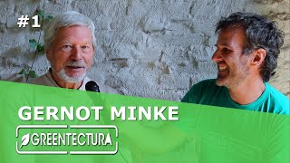 GREENTECTURA | #Capitulo 1 | Gernot Minke