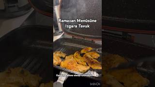 Ramazan Menü Önerisi Izgara Tavuk ✨ #ramazan #ramadan #ramazanmubarak #yemek #menu #yemektarifleri