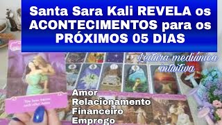 Santa Sara Revela Os Acontecimentos Para Os Próximos 05 Dias