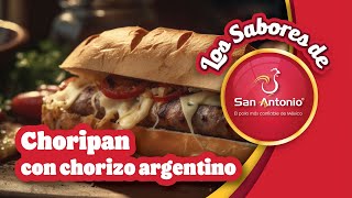 Pollos San Antonio presenta: ¡Un rico choripán con chorizo argentino de pollo!