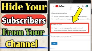 How To Hide Subscribers Counts On MyYouTube Channel | 247 TechHouse