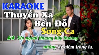 KARAOKE Thuyền Xa Bến Đỗ song ca beat gốc Thúy Phượng, Phương Tâm