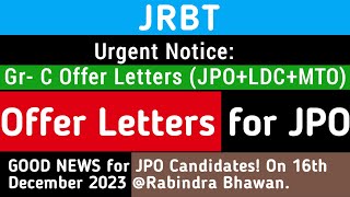 Offer Letter for JPO Candidates: JRBT Group- C, 2023!