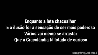 Que a Cracolândia ta lotada de Curioso (Letra) MCs Hariel, Davi, Ryan SP e Salvador (DJ Alok)