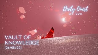 [26/08/22] Daily Quests | 📖 Vault of Knowledge 📖 | Sky: COTL