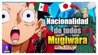 Estas son las nacionalidades de los MUGIWARA, Los sombreros de paja de ONE PIECE.