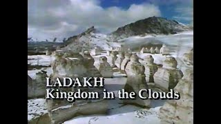 Ladakh: Kingdom in the Clouds (1992)