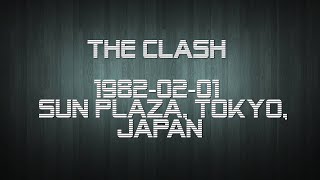 The Clash - 1982-02-01 - Sun Plaza, Tokyo, Japan (FM)