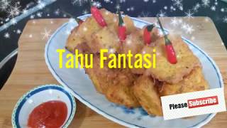 Resep / Cara Bikin """" Tahu Fantasi """" By Sri Sukesi