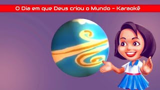 Alessandra Samadello - O Dia em que Deus criou o Mundo ( Karaokê Oficial )