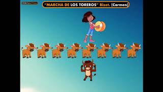 MARCHA DE LOS TOREROS INFANTIL