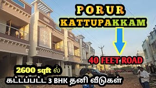 2600 Sqft ல் கட்டப்பட்ட 3 BHK Individual Duplex | Porur Near Kattupakkam | Interior With Modular