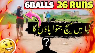 6 Balls 26 Runs Remaining || Full Tough Match || Tape Ball Cricket || Imran Bhai07