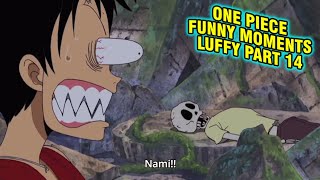 One Piece Funny Moments Luffy Part 14 Reaction | Momen Lucu One Piece Sub Indo