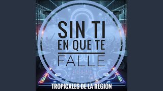 Sin Ti/En Que Falle (Cover)