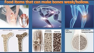 These food items can make bones hollow, eliminate them from your diet today itself