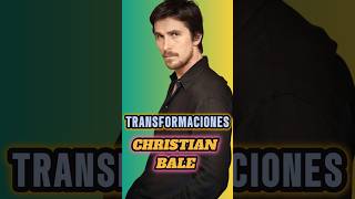 Christian Bale. El maestro de las transformaciones de hollywood #trendy #famousshorts #viralvideo