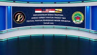 Live - Semifinal Cerdas Cermat Pantun SMA | FPPNS 2021