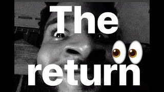 THE RETURN | RANDOM DAY |