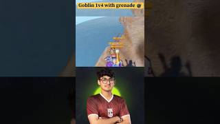 Goblin 1v4 with grenade 💣l                                          #goblin #ytshorts #shorts #bgmi