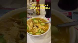 EN EL PANAMÁ. SOPA DE TORTILLA