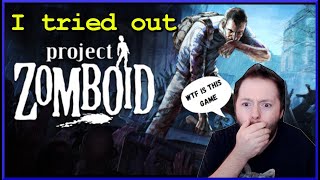 Trying out Project Zomboid as a noob - This game is CRAZY (I didn't survive 😥)