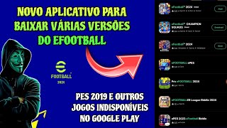 APLICATIVO CAPAZ DE BAIXAR VÁRIAS VERSÕES DO EFOOTBALL - PES 2019 E OUTROS JOGOS EXCELENTES! 😱