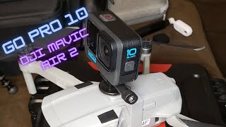 GoPro Hero 10 with DJI Mavic Air 2 | 4K 30FPS Hypersmooth 4.0